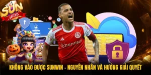 Không Vào Được Sunwin - Nguyên Nhân Và Hướng Giải Quyết